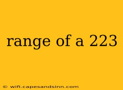 range of a 223