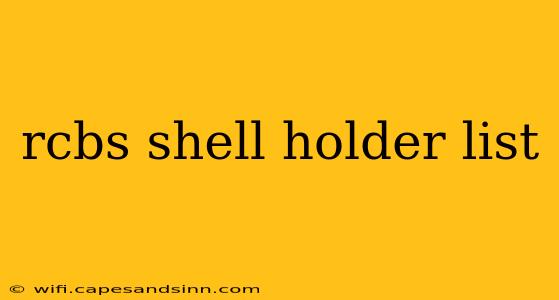 rcbs shell holder list