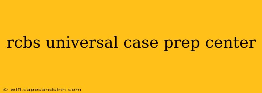 rcbs universal case prep center