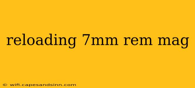 reloading 7mm rem mag