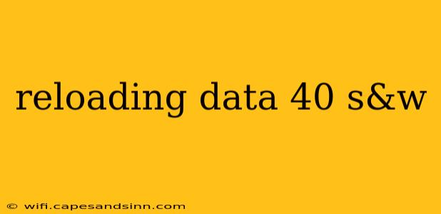 reloading data 40 s&w