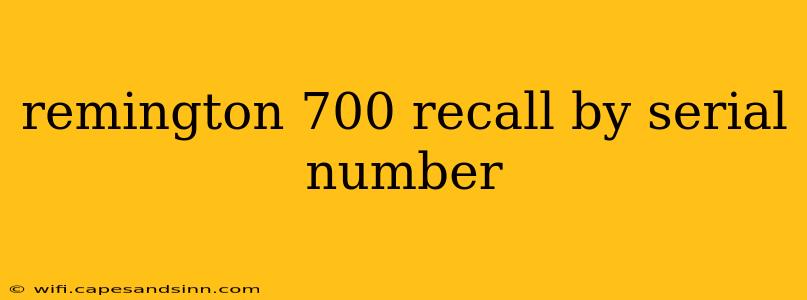 remington 700 recall by serial number