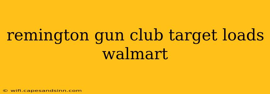 remington gun club target loads walmart