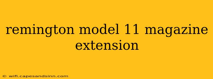 remington model 11 magazine extension