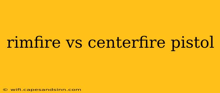 rimfire vs centerfire pistol