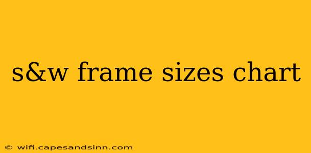 s&w frame sizes chart