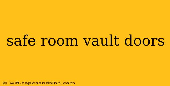 safe room vault doors