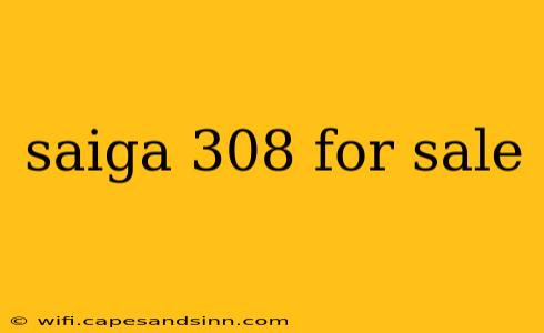 saiga 308 for sale