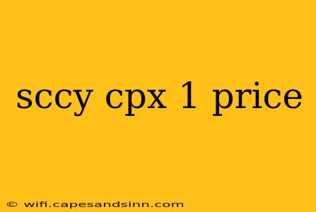 sccy cpx 1 price