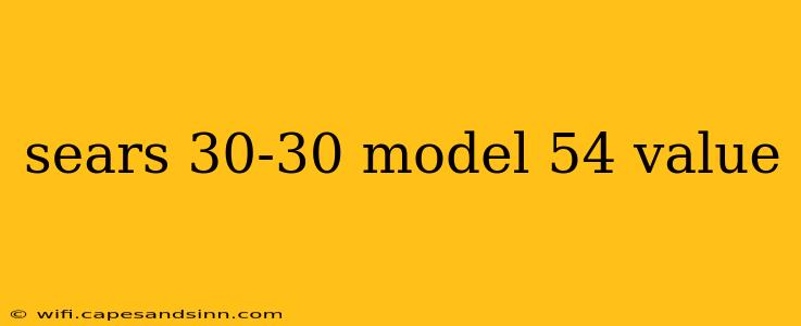 sears 30-30 model 54 value