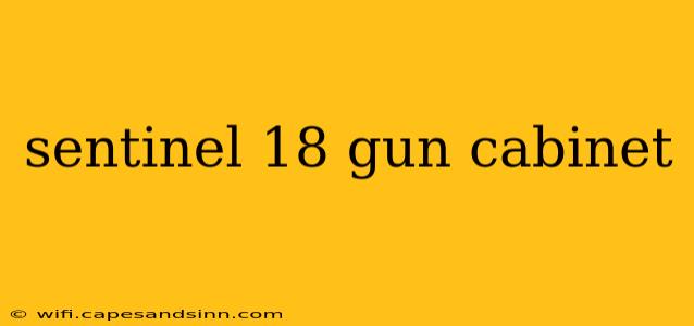 sentinel 18 gun cabinet