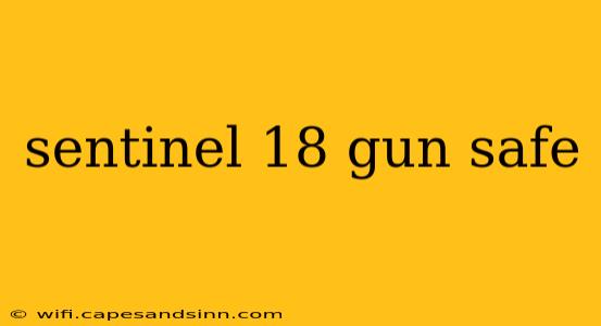 sentinel 18 gun safe