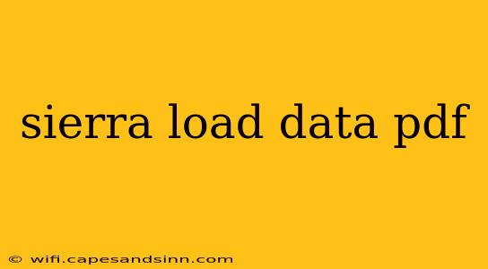 sierra load data pdf