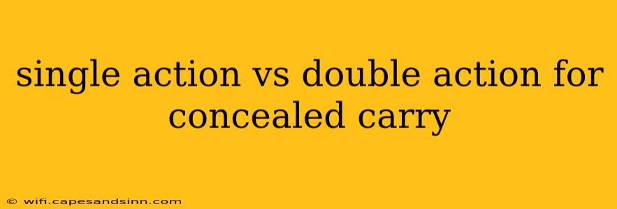 single action vs double action for concealed carry