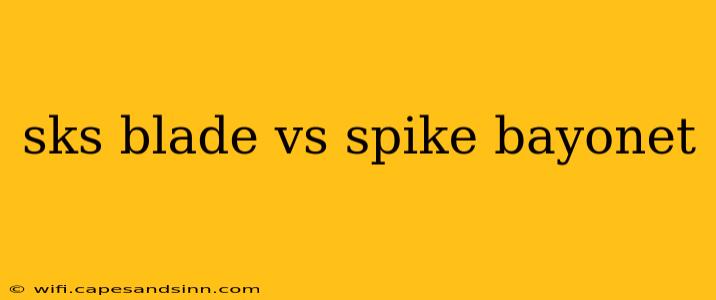 sks blade vs spike bayonet