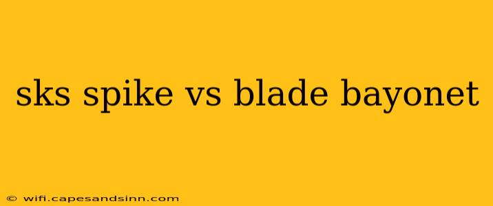 sks spike vs blade bayonet