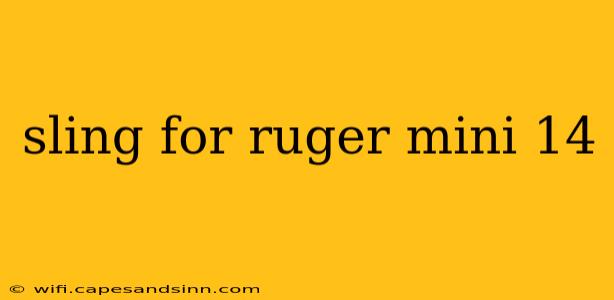 sling for ruger mini 14