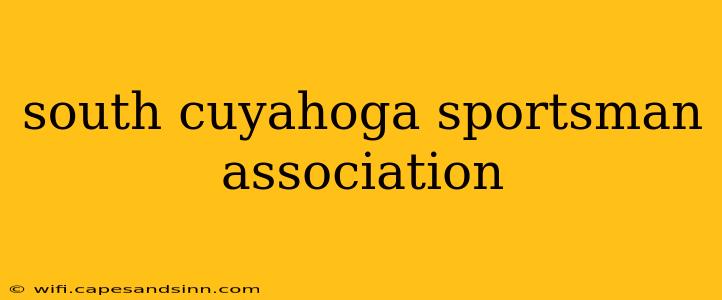 south cuyahoga sportsman association