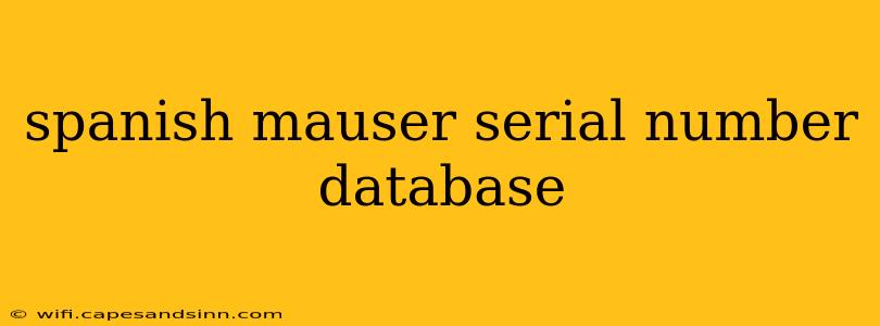 spanish mauser serial number database