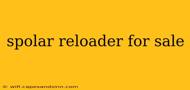 spolar reloader for sale