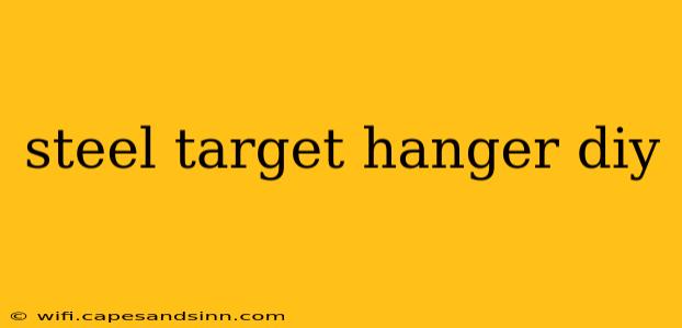 steel target hanger diy