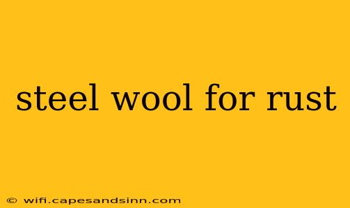 steel wool for rust