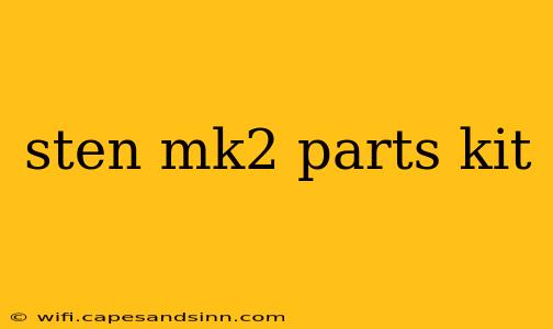 sten mk2 parts kit