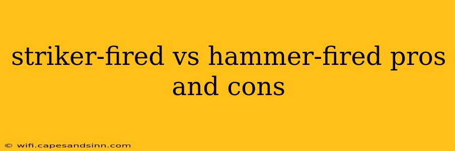 striker-fired vs hammer-fired pros and cons