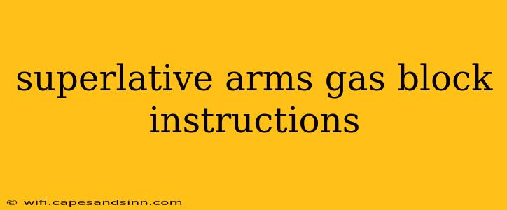 superlative arms gas block instructions