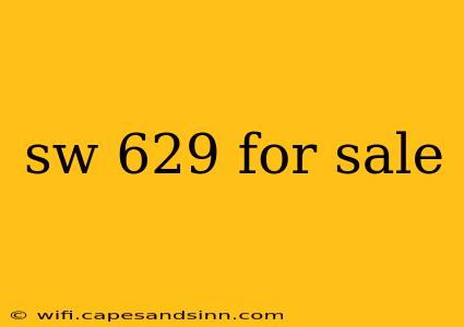 sw 629 for sale