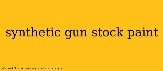 synthetic gun stock paint