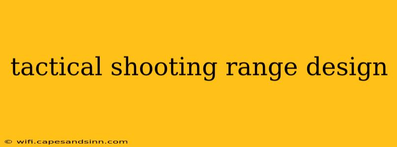 tactical shooting range design