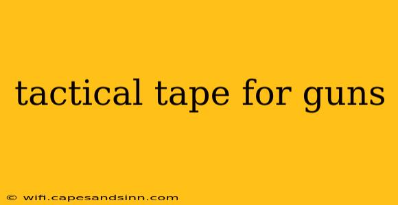 tactical tape for guns