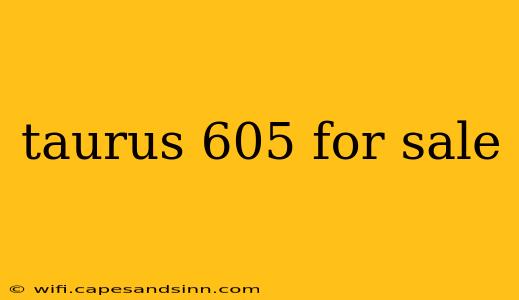 taurus 605 for sale