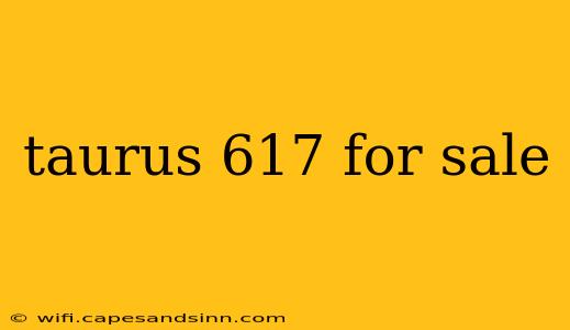 taurus 617 for sale