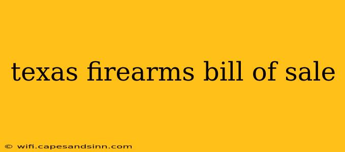 texas firearms bill of sale