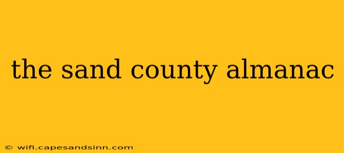 the sand county almanac