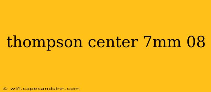 thompson center 7mm 08