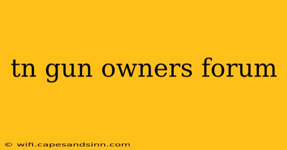 tn gun owners forum