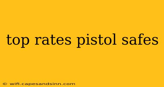 top rates pistol safes