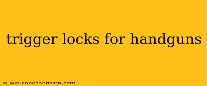 trigger locks for handguns