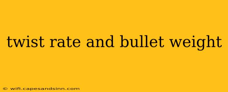 twist rate and bullet weight