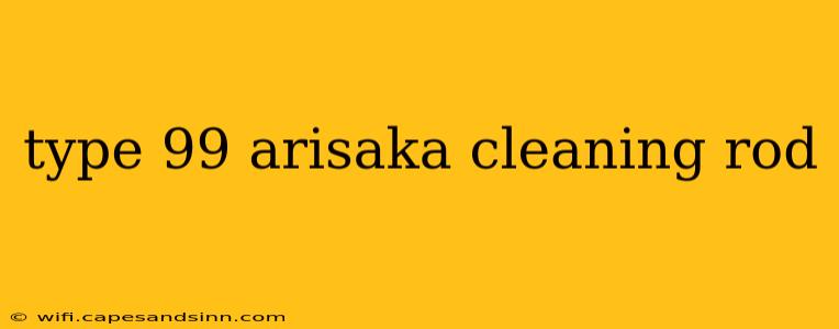 type 99 arisaka cleaning rod