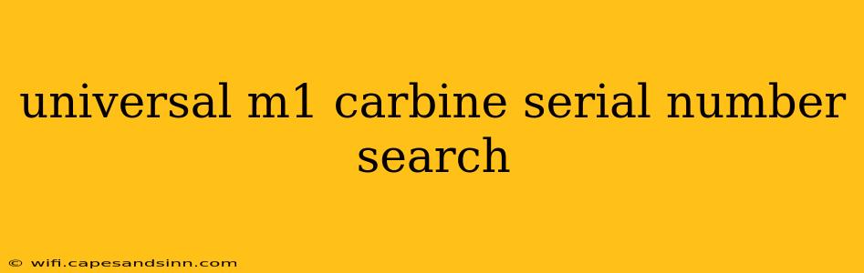 universal m1 carbine serial number search