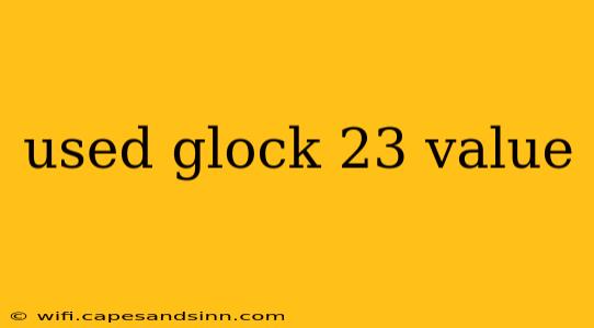 used glock 23 value