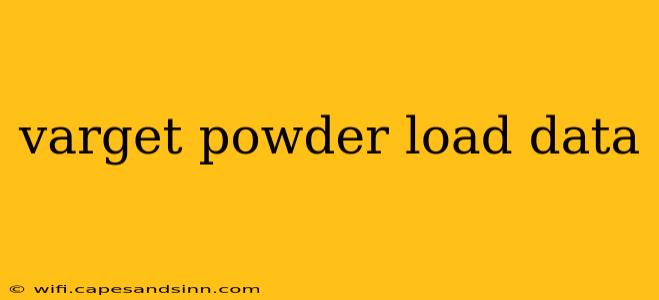 varget powder load data