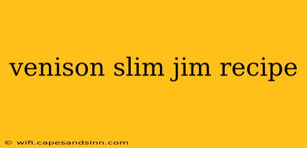 venison slim jim recipe