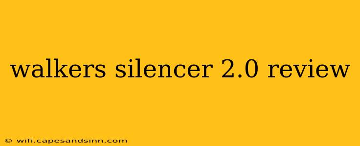 walkers silencer 2.0 review