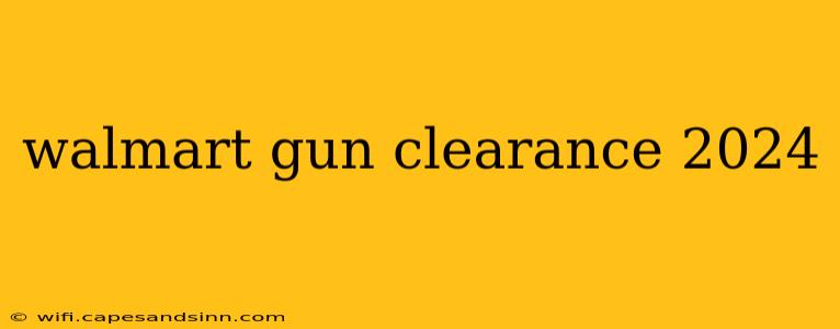 walmart gun clearance 2024