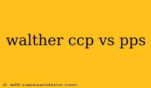 walther ccp vs pps